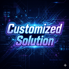 Customized Solution